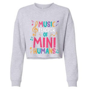 Music Teacher Of Mini Hu Back To School Meaningful Gift Cropped Pullover Crew