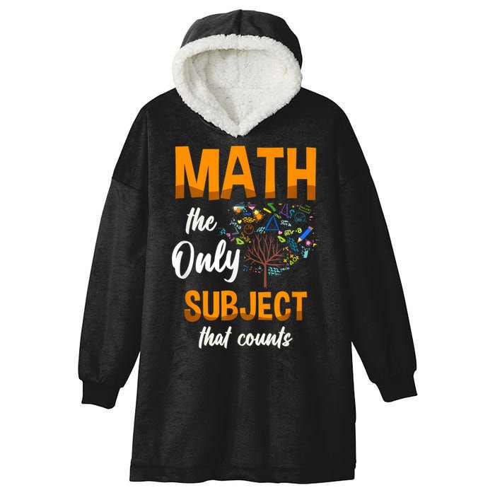 Math The Only Subject That Counts Mathematician Subject Hooded Wearable Blanket