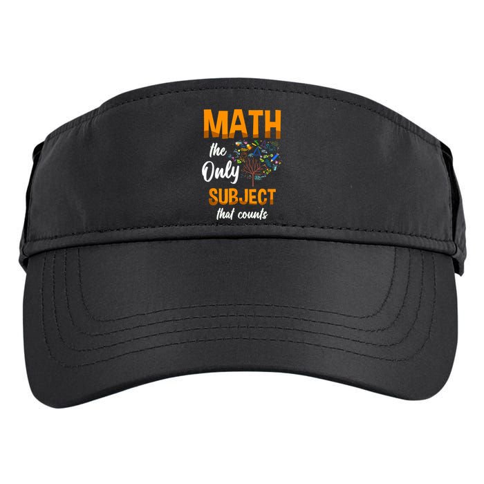 Math The Only Subject That Counts Mathematician Subject Adult Drive Performance Visor