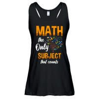 Math The Only Subject That Counts Mathematician Subject Ladies Essential Flowy Tank