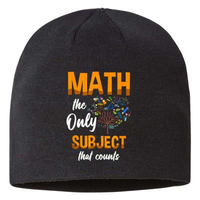 Math The Only Subject That Counts Mathematician Subject Sustainable Beanie