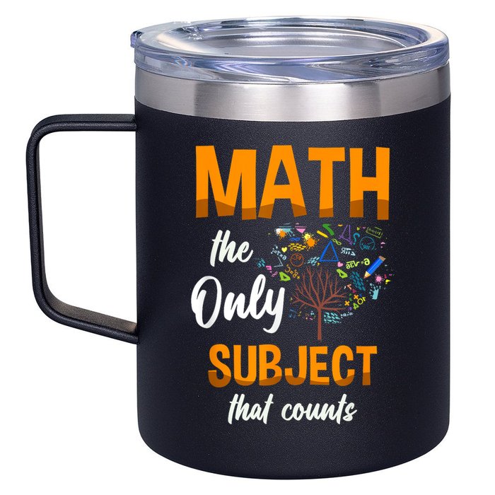 Math The Only Subject That Counts Mathematician Subject 12oz Stainless Steel Coffee Mug