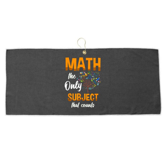 Math The Only Subject That Counts Mathematician Subject Large Microfiber Waffle Golf Towel