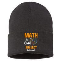 Math The Only Subject That Counts Mathematician Subject Sustainable Knit Beanie