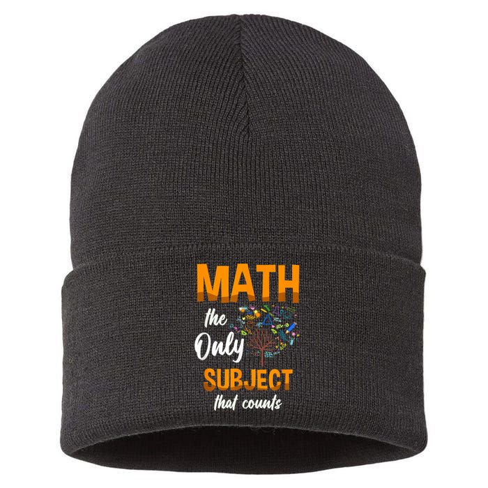Math The Only Subject That Counts Mathematician Subject Sustainable Knit Beanie