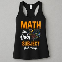 Math The Only Subject That Counts Mathematician Subject Womens Tank Top