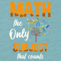 Math The Only Subject That Counts Mathematician Subject Sueded Cloud Jersey T-Shirt