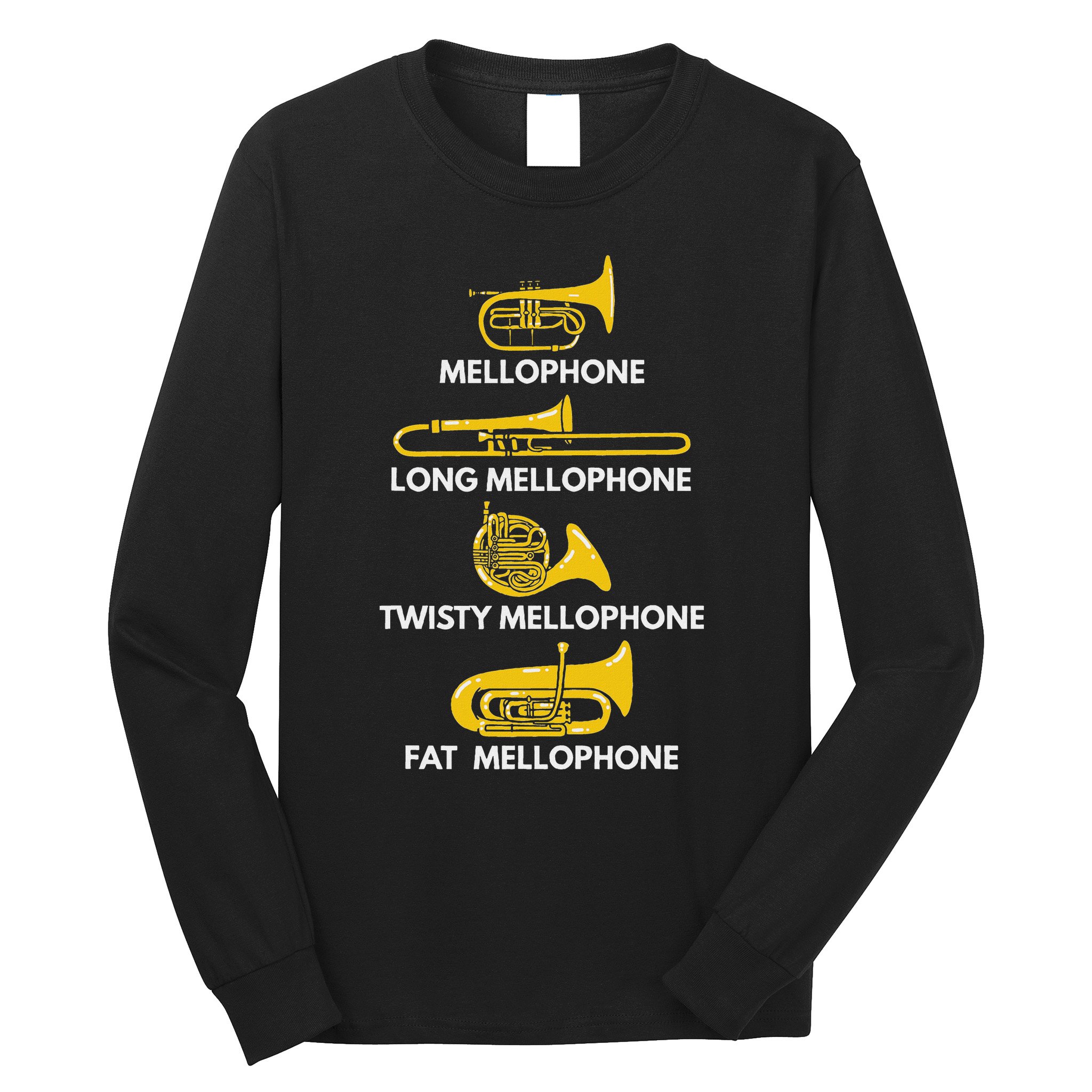 Mellophone Types Of Mellophone Instrument Gift Marching Band Long Sleeve Shirt