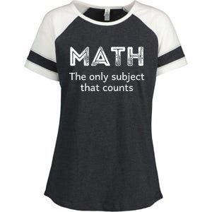 Math The Only Subject That Counts Funny Math Teacher Puns Gift Enza Ladies Jersey Colorblock Tee