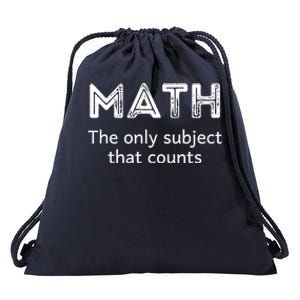 Math The Only Subject That Counts Funny Math Teacher Puns Gift Drawstring Bag