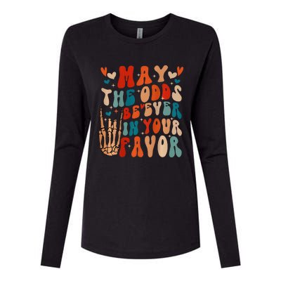 May The Odds Ratios Be Ever In Your Favor Womens Cotton Relaxed Long Sleeve T-Shirt