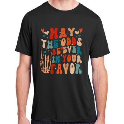 May The Odds Ratios Be Ever In Your Favor Adult ChromaSoft Performance T-Shirt