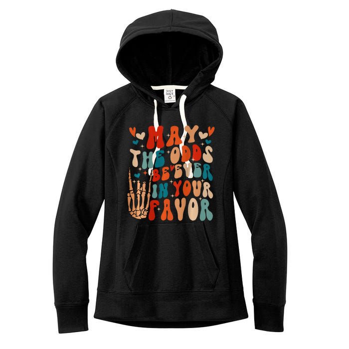 May The Odds Ratios Be Ever In Your Favor Women's Fleece Hoodie