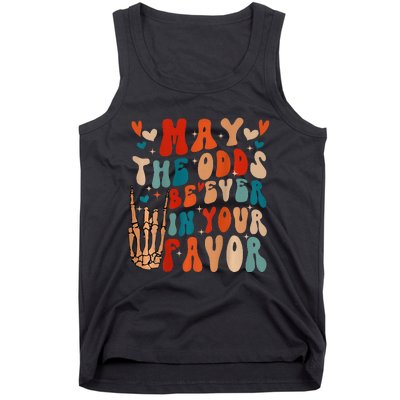 May The Odds Ratios Be Ever In Your Favor Tank Top