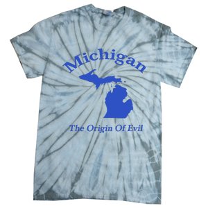 Michigan The Origin Of Evil Tie-Dye T-Shirt