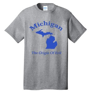 Michigan The Origin Of Evil Tall T-Shirt