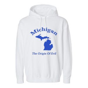 Michigan The Origin Of Evil Garment-Dyed Fleece Hoodie