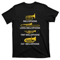 Mellophone Types Of Mellophones Marching Band Mellophonist T-Shirt