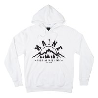 Maine The Pine Tree State Est 1820 Vintage Mountains Gift Hoodie