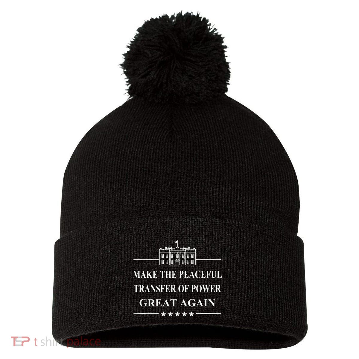Make The Peaceful Transfer Of Power Great Again Pom Pom 12in Knit Beanie