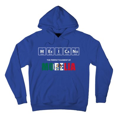 Mexicano The Perfect Elet Of Morelia Mexico Gift Hoodie