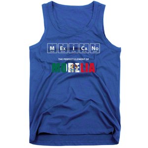 Mexicano The Perfect Elet Of Morelia Mexico Gift Tank Top