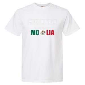 Mexicano The Perfect Elet Of Morelia Mexico Gift Garment-Dyed Heavyweight T-Shirt