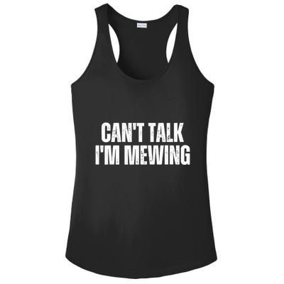 Mewing Tongue Posture Trainer CanT Talk IM Mewing Ladies PosiCharge Competitor Racerback Tank