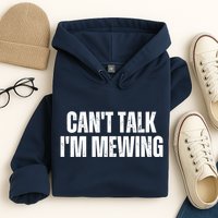 Mewing Tongue Posture Trainer CanT Talk IM Mewing Hoodie