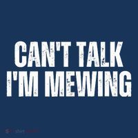 Mewing Tongue Posture Trainer CanT Talk IM Mewing Sweatshirt