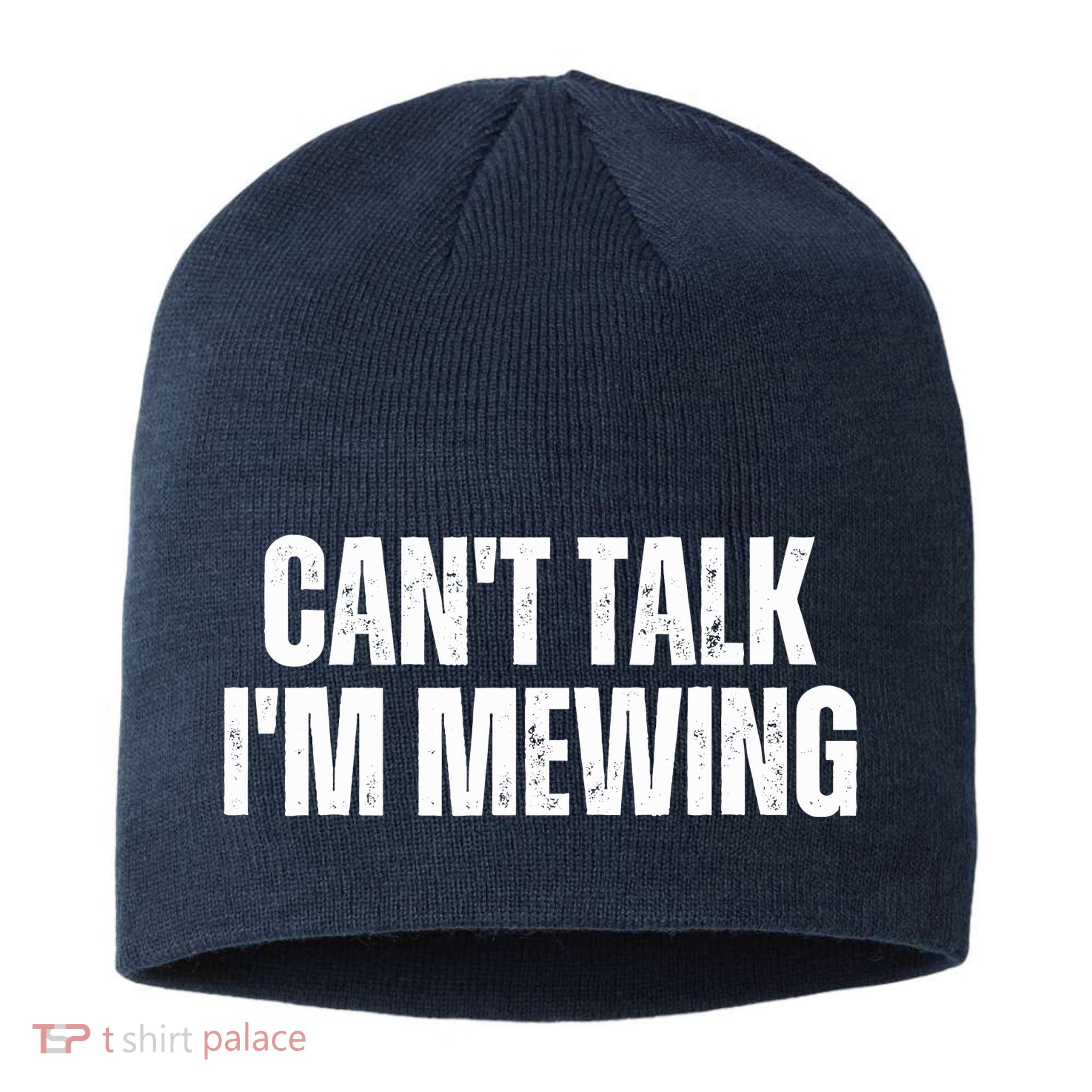 Mewing Tongue Posture Trainer CanT Talk IM Mewing Sustainable Beanie