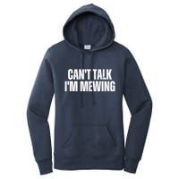 Mewing Tongue Posture Trainer CanT Talk IM Mewing Women's Pullover Hoodie