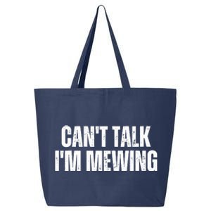 Mewing Tongue Posture Trainer CanT Talk IM Mewing 25L Jumbo Tote