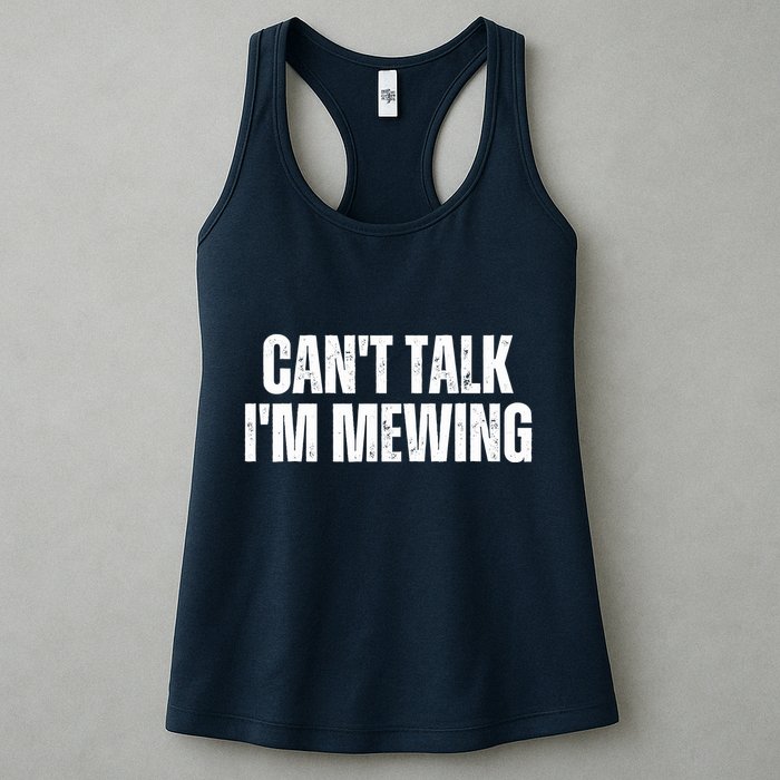 Mewing Tongue Posture Trainer CanT Talk IM Mewing Womens Tank Top