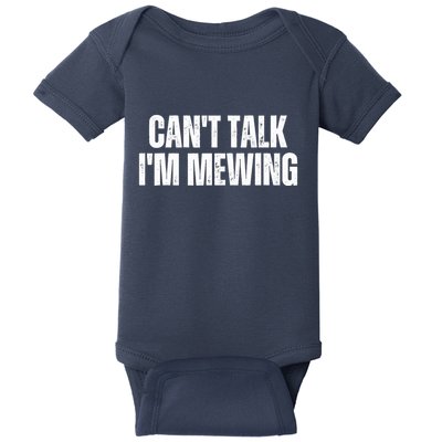 Mewing Tongue Posture Trainer CanT Talk IM Mewing Baby Bodysuit