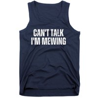 Mewing Tongue Posture Trainer CanT Talk IM Mewing Tank Top