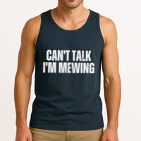 Mewing Tongue Posture Trainer CanT Talk IM Mewing Tank Top