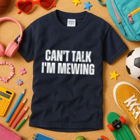 Mewing Tongue Posture Trainer CanT Talk IM Mewing Kids T-Shirt