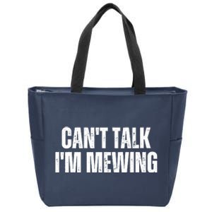 Mewing Tongue Posture Trainer CanT Talk IM Mewing Zip Tote Bag