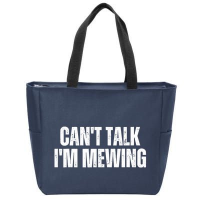 Mewing Tongue Posture Trainer CanT Talk IM Mewing Zip Tote Bag