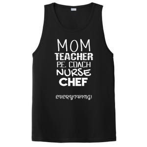 Mom Teacher P E Coach Nurse Chef Everything Life Mommy Gift PosiCharge Competitor Tank