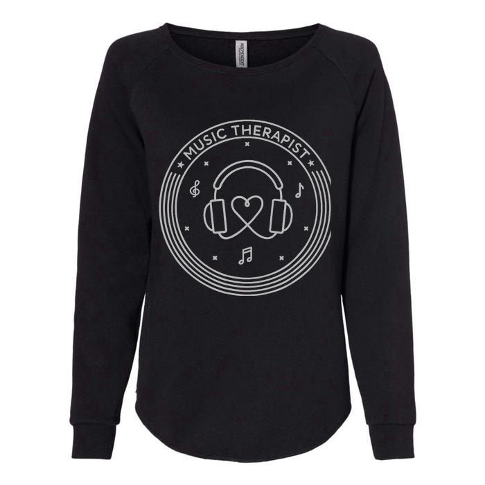 Music Therapist Postive Vibes for Music Lovers and DJs Womens California Wash Sweatshirt