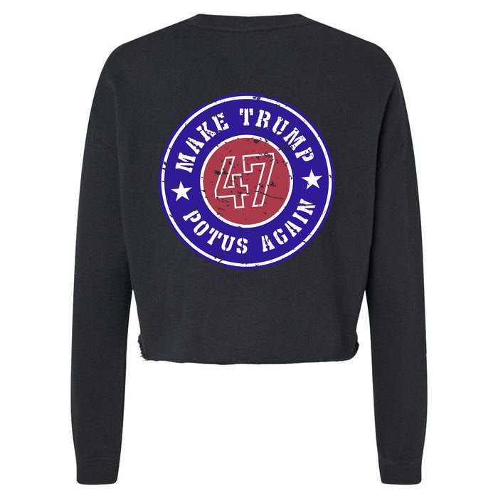 Make Trump Potus Again 47 Back And Front Cropped Pullover Crew