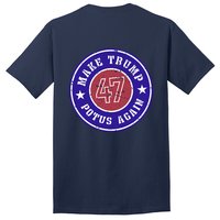 Make Trump Potus Again 47 Back And Front Tall T-Shirt