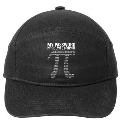 Math Teacher Pi Symbol Science Student For Pi Day Math Geek 7-Panel Snapback Hat
