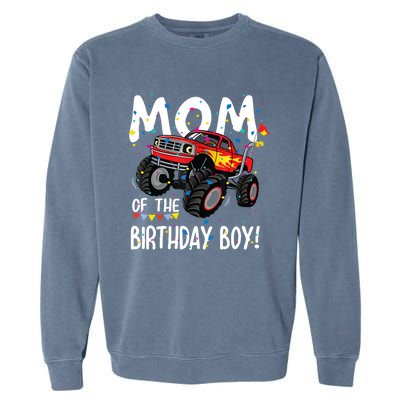 Monster Truck Party Mom Of Birthday Boy Gift Garment-Dyed Sweatshirt