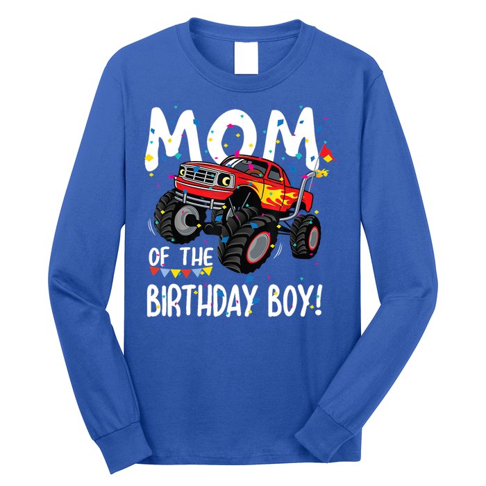 Monster Truck Party Mom Of Birthday Boy Gift Long Sleeve Shirt