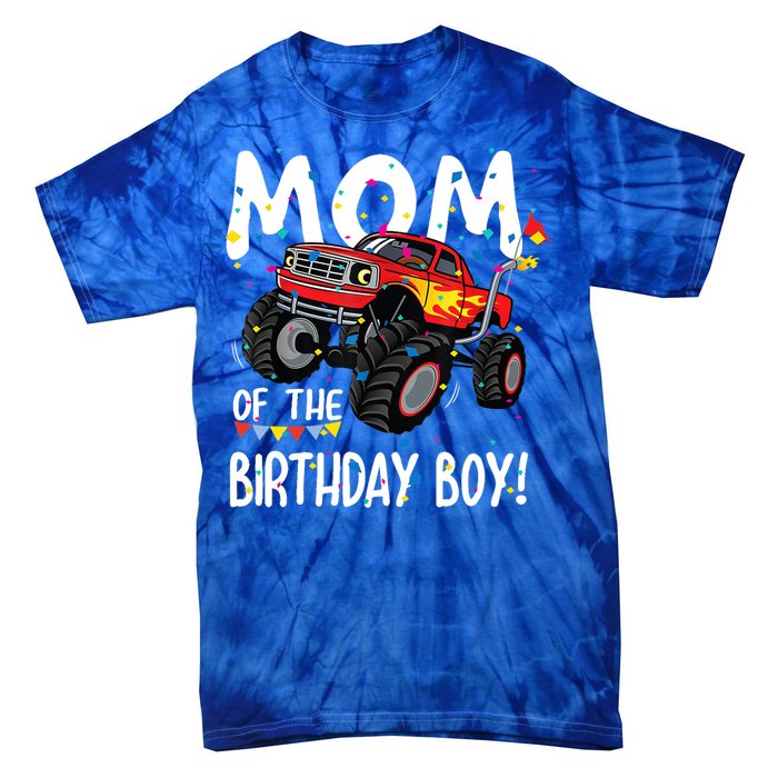 Monster Truck Party Mom Of Birthday Boy Gift Tie-Dye T-Shirt