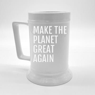 Make The Planet Great Again Climate Action Beer Stein