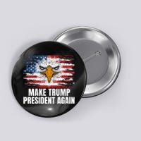 Make Trump President Again 2024 Button